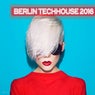 Berlin Techhouse 2016