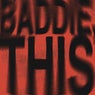 Baddie, This (Extended Mix)