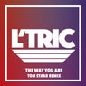 The Way You Are (Tom Staar Remix)