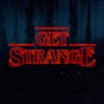 Get Strange