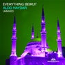 Everything Beirut / Aldo Haydar Unmixed Version