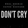 Don't cry