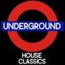 Underground House Classics