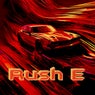 RUSH E PHONK