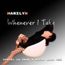 Whenever I Take (Daniel La Peur & Micha Adam Mix)