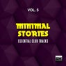Minimal Stories, Vol. 5 (Essential Club Tracks)