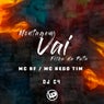 Montagem - Vai Filha da Puta