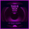 This Is Tech House, Vol. 2 (25 Pocket Rockets)