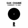 Somebody to kiss