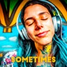 Sometimes
