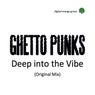 Deep Into The Vibe (Original Mix)