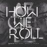 How We Roll EP