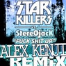 Fuck Shit Up - Alex Kenji Remix