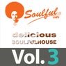 Delicious Soulful House, Vol. 3