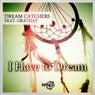 I Have To Dream Feat. Orathay