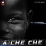 A Che Che (Afro House)