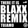 There It Is (Blaxx Remix)