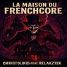 La maison du frenchcore