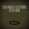 Tech House & Electronic After Hour
