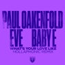 What's Your Love Like (Hollaphonic Remixes)