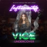VICE UNDERCOVER (Instrumentals) [Original Music from the Game]