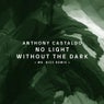No Light Without The Dark