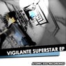 Vigilante Superstar EP