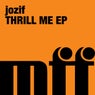 Thrill Me EP