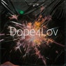 Dope4Lov