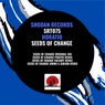 Seeds Of Change Remixes