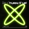 TURN IT UP