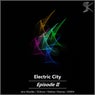 Electric City Episode II