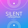 Silent Relaxation, Vol. 1