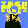 Tech House Dudes, Vol. 1