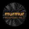 Murmur Essentials Vol 3