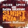 Slight Pizza EP