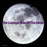 The Lounge Side of the Moon