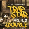 Trap Star, Vol. 1.2
