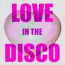 Love in the Disco