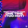 One Time (Too Hot) (Extended Mix)