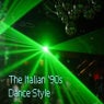 The Italian 90's Dance Style