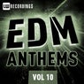 EDM Anthems, Vol. 10