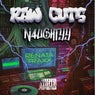 Raw Cuts