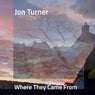 Where They Came From