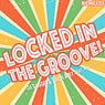 Locked In The Groove (Remixes)