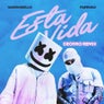 Esta Vida (Deorro Remix - Extended Version)