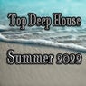 Top Deep House Summer 2022