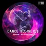 Dance Till We Die (Extended Mix)