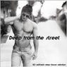 Deep from the Street (20 Raffinate Deep House Selection)