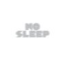 No Sleep (Part Five)